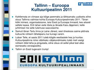 Tallinn – Euroopa Kultuuripealinn 2011