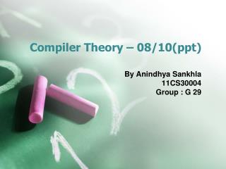 Compiler Theory – 08/10( ppt )