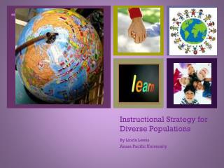 Instructional Strategy for Diverse Populations