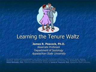 Learning the Tenure Waltz