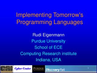 Implementing Tomorrow's Programming Languages