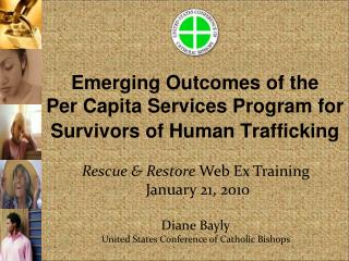 Emerging Outcomes of the Per Capita Services Program for Survivors of Human Trafficking