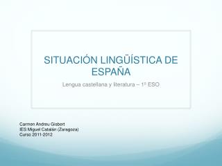 SITUACIÓN LINGÜÍSTICA DE ESPAÑA