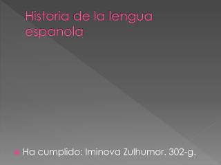 Historia de la lengua espanola