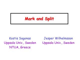 Mark and Split