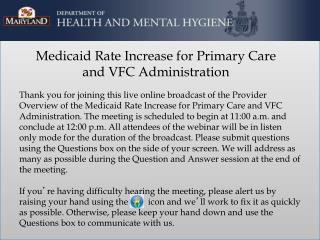 Medicaid Rate Increase for Primary Care and VFC Administration