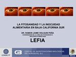 LA FITOSANIDAD Y LA INOCUIDAD ALIMENTARIA EN BAJA CALIFORNIA SUR