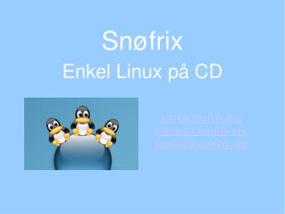 Snøfrix Enkel Linux på CD