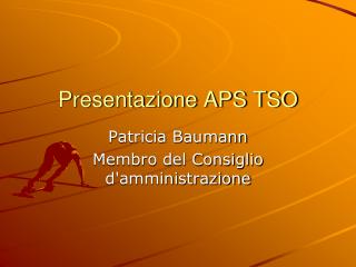 Presentazione APS TSO