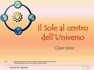 Il Sole al centro dell’Universo