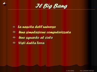 Il Big Bang