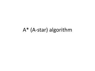 A * (A-star) algorithm