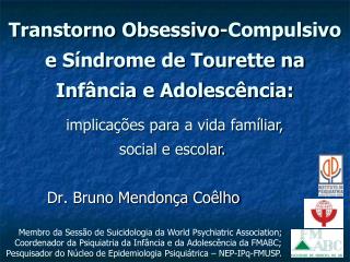 Transtorno Obsessivo-Compulsivo e Síndrome de Tourette na Infância e Adolescência: