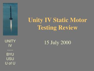 Unity IV Static Motor Testing Review