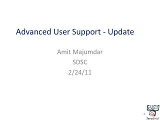 Advanced User Support - Update