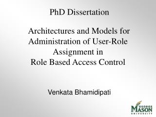 Architectures and Models for Administration of User-Role Assignment in Role Based Access Control