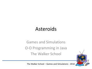 Asteroids