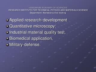 Applied research-development Quantitative microscopy : Industrial material quality test,