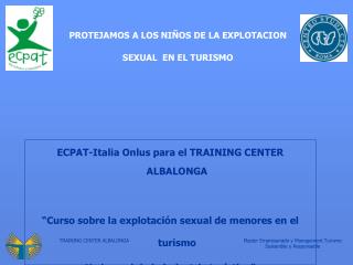 PROTEJAMOS A LOS NIÑOS DE LA EXPLOTACION SEXUAL EN EL TURISMO