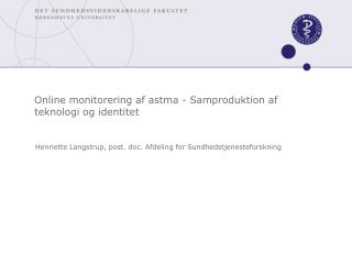 Online monitorering af astma - Samproduktion af teknologi og identitet