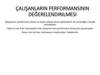 Çalışanların performansının değerelendirilmesi