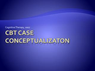 CBT Case Conceptualizaton