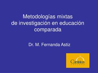 Metodologías mixtas de investigación en educación comparada