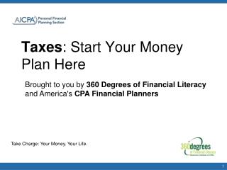 Taxes : Start Your Money Plan Here