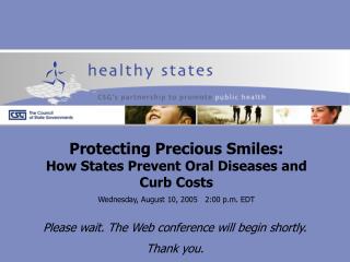 Protecting Precious Smiles: How States Prevent Oral Diseases and Curb Costs