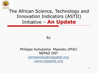 The African Science, Technology and Innovation Indicators (ASTII) Initiative – An Update