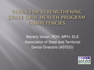 Tools for Strengthening State Oral Health Program Competencies