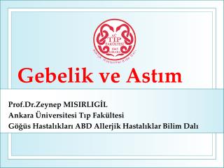 Gebelik ve Astım