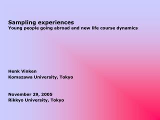Sampling experiences Young people going abroad and new life course dynamics