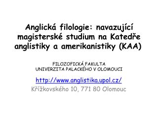 anglistika. upol.cz / Křížkovského 10, 771 80 Olomouc