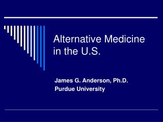 Alternative Medicine in the U.S.