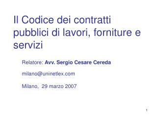 Il Codice dei contratti pubblici di lavori, forniture e servizi