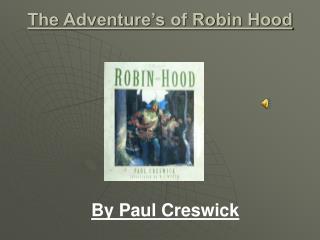 The Adventure’s of Robin Hood