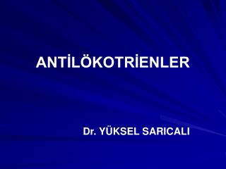 ANTİLÖKOTRİENLER