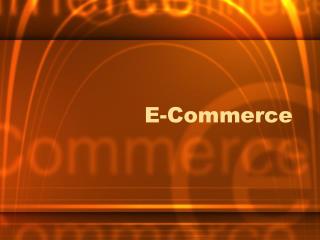 E-Commerce