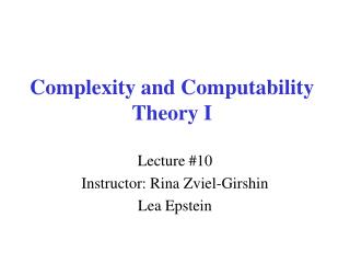 Complexity and Computability Theory I