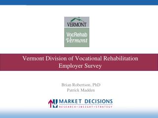 Vermont Division of Vocational Rehabilitation Employer Survey