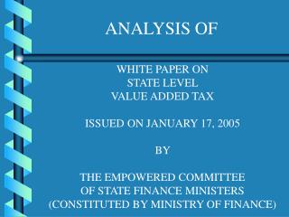 WHITE PAPER ON STATE LEVEL VALUE ADDED TAX ISSUED ON JANUARY 17, 2005 BY