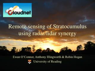 Remote sensing of Stratocumulus using radar/lidar synergy