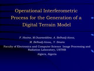 Operational Interferometric Process for the Generation of a Digital Terrain Model