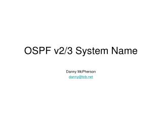OSPF v2/3 System Name