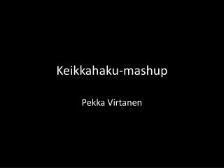 Keikkahaku-mashup