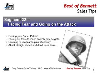 Segment 22 – Facing Fear and Going on the Attack