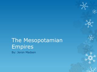 The Mesopotamian Empires