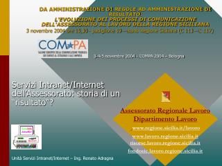Unità Servizi Intranet/Internet – Ing. Renato Adragna