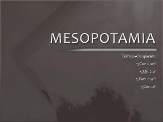 MESOPOTAMIA